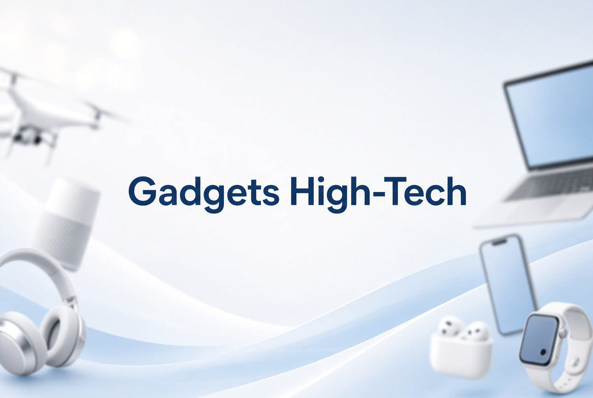 Gadgets High-Tech